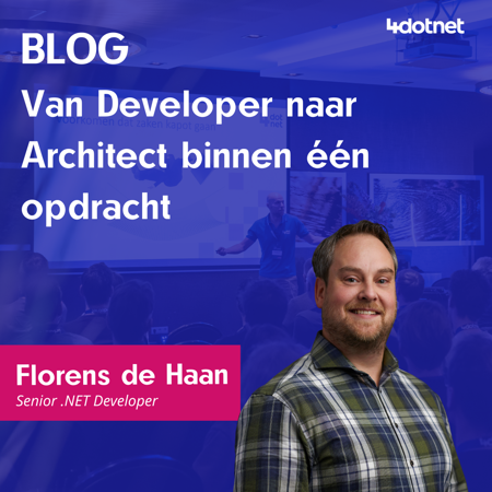 Van Developer naar Architect binnen één opdracht
